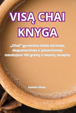 VIS¿ CHAI KNYGA - K¿stutis Klimas