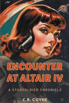 Encounter at Altair IV - Coyne, R. C.