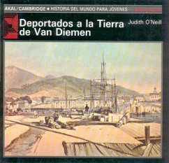 Deportados a la tierra de Van Diemen - O'Neill, Judith