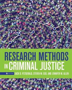 Research Methods in Criminal Justice - Allen, Jennifer; Fitzgerald, Jack D; Cox, Steven M