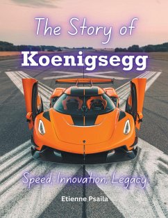 The Story of Koenigsegg - Psaila, Etienne