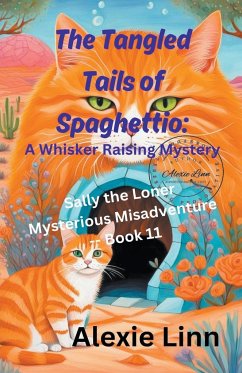 The Tangled Tails of Spaghettio - Linn, Alexie