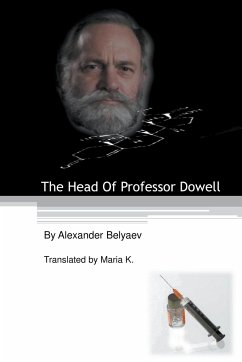 The Head of Professor Dowell - Belyaev, Alexander