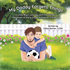 My Daddy Forgets Things - Bonner, Celisa