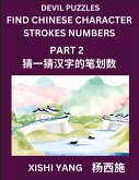 Devil Puzzles to Count Chinese Character Strokes Numbers (Part 2)- Simple Chinese Puzzles for Beginners, Test Series to Fast Learn Counting Strokes of Chinese Characters, Simplified Characters and Pinyin, Easy Lessons, Answers