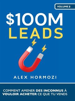 $100M Leads - Hormozi, Alex