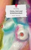 Greta, Gott und Schüchternheit. Life is a Story - story.one