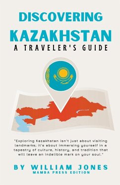 Discovering Kazakhstan - Jones, William