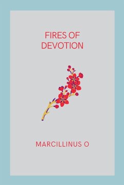 Fires of Devotion - O, Marcillinus