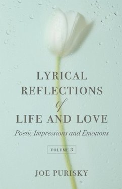 Lyrical Reflections of Life and Love - Volume 3 - Purisky, Joe