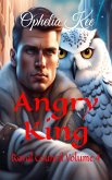 Angry King (Royal Council, #4) (eBook, ePUB) Angry King (Royal Council, #4) (eBook, ePUB)