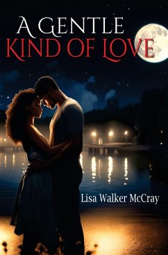 A Gentle Kind of Love - McCray, Lisa Walker