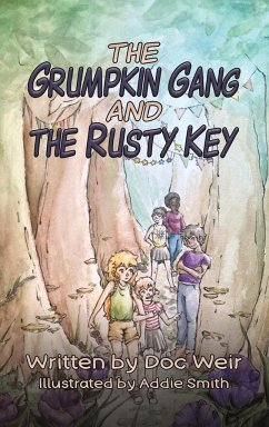 The Grumpkin Gang and the Rusty Key - Weir, Doc