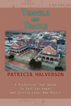 Travels and Trails - Halverson, Patricia