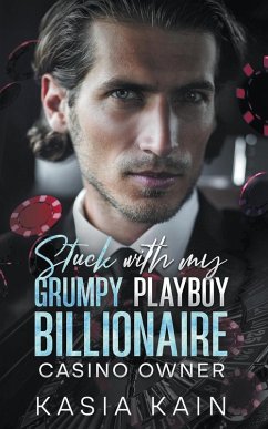 Cover Stuck with My Grumpy Playboy Billionaire Casino Owner