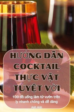 H¿¿NG D¿N COCKTAIL TH¿C V¿T TUY¿T V¿I Cover H¿¿NG D¿N COCKTAIL TH¿C V¿T TUY¿T V¿I