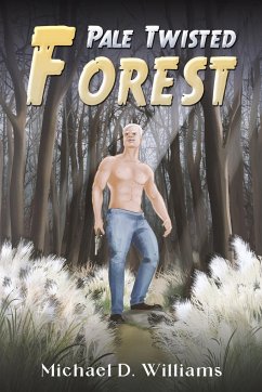 Pale Twisted Forest - Williams, Michael D.