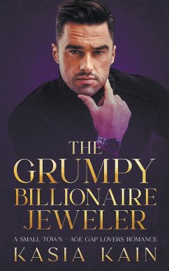 The Grumpy Billionaire Jeweler - Kain, Kasia