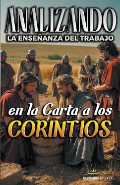 Analizando la Enseñanza del Trabajo en la Carta a los Corintios - Bíblicos, Sermones