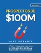 Prospectos de $100M - Bild 1