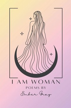 I Am Woman - Gray, Ember