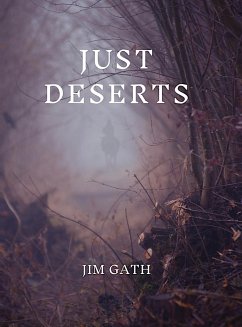 Just Deserts - Gath, Jim