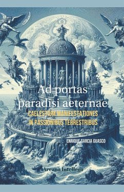 Ad portas paradisi aeternae. - Guasco, Enrique García