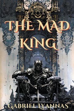 The Mad King - Lyannas, Gabriel