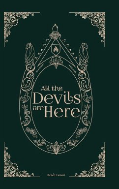 All the Devils Are Here - Tamsin, Renée