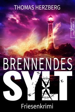 Brennendes Sylt (eBook, ePUB) - Herzberg, Thomas