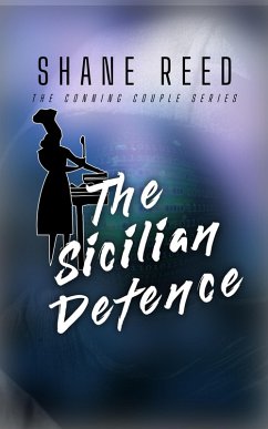 The Sicilian Defense (A Conning Couple Novel, #4) (eBook, ePUB) - Reed, Shane