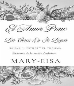 Cover El Amor Pone Las Cosas En Su Lugar (eBook, ePUB)