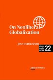 On Neoliberal Globalization (Sison Reader Series, #22) (eBook, ePUB)