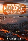 Maritime Energy Management in Greece by the Use of Green Practices at Greek Ports (eBook, ePUB)