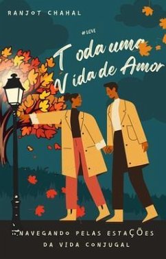 Cover Toda uma Vida de Amor (eBook, ePUB)