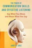 The Power of Communication Skills and Effective Listening (eBook, ePUB)