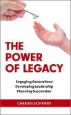 The Power of Legacy (eBook, ePUB) The Power of Legacy (eBook, ePUB)