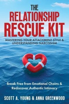 Cover The Relationship Rescue Kit: Mastering Your Attachment Style & Understanding Narcissism (eBook, ePUB)
