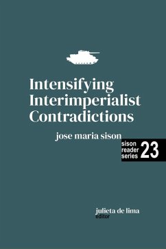 Intensifying Interimperialist Contradictions (Sison Reader Series, #23) (eBook, ePUB) - Sison, Jose Maria; Lima, Julie de