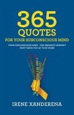 365 Quotes for Your Subconscious Mind (eBook, ePUB) 365 Quotes for Your Subconscious Mind (eBook, ePUB)