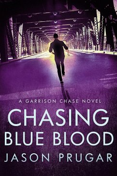 Cover Chasing Blue Blood (Garrison Chase) (eBook, ePUB)