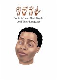 SA Deaf People and their Language (eBook, ePUB)