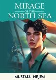 Mirage of the North Sea (eBook, ePUB)