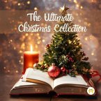 The Ultimate Christmas Collection (eBook, ePUB)