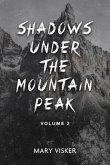 Shadows Under the Mountain Peak (eBook, ePUB)