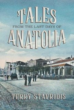 Tales from the Last Days of Anatolia (eBook, ePUB) - Stavridis, Terry