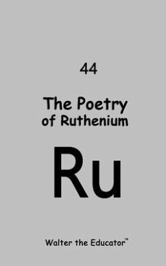 The Poetry of Ruthenium (eBook, ePUB) Cover The Poetry of Ruthenium (eBook, ePUB)