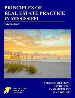 Principles of Real Estate Practice in Mississippi (eBook, ePUB) - Mettling, Stephen; Cusic, David; Mettling, Ryan