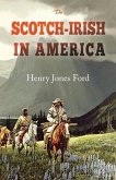The Scotch-Irish in America (eBook, ePUB)