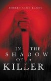 In the Shadow of A Killer (eBook, ePUB)